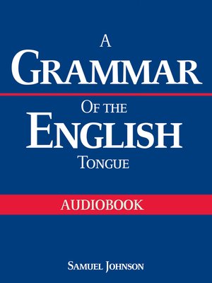 cover image of A Grammar of the English Tongue